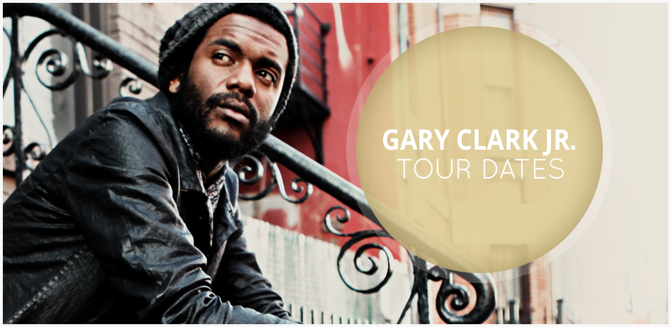 gary clark tour